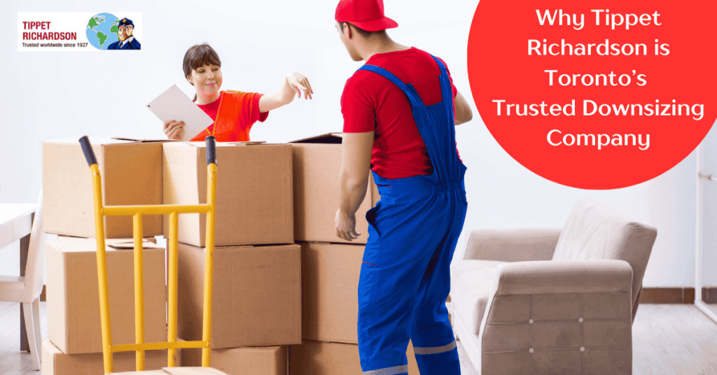 Why Tippet Richardson is Toronto’s Trusted Downsizing Company
